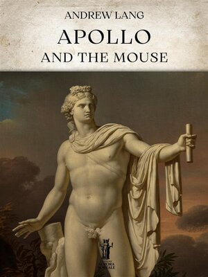 cover image of Apollo and the Mouse